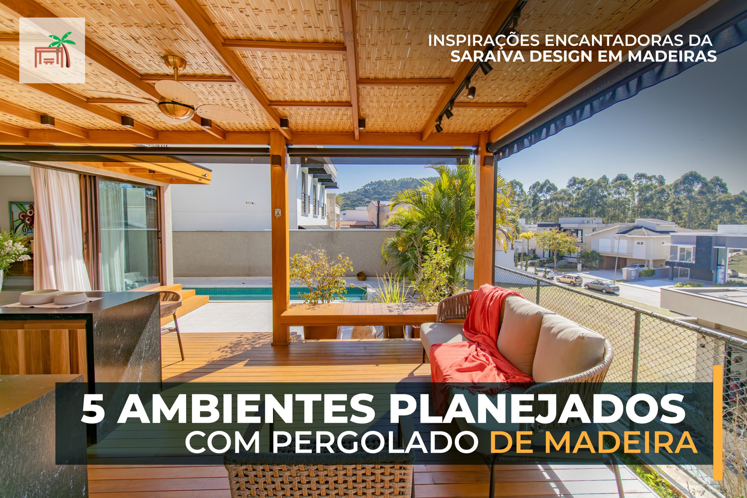 pergolado de madeira saraiva design